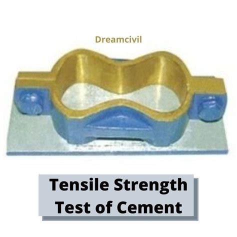 Tensile Strength Test Of Cement | Lab Test & Advantages