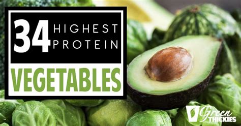 34 Surprisingly High Protein Vegetables (Ranked In Order)