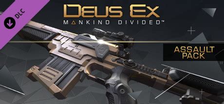 Deus Ex: Mankind Divided™ DLC - Assault Pack on Steam