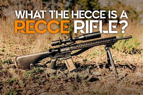 What Is A Recce Rifle? - Wideners Shooting, Hunting & Gun Blog