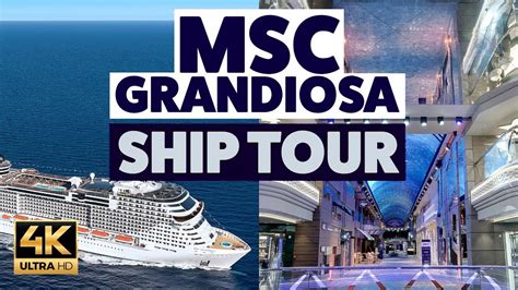 MSC Grandiosa Cruise Ship Tour in 4k UHD - Top Cruise Trips