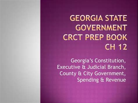 PPT - Georgia State Government CRCT Prep Book CH 12 PowerPoint Presentation - ID:1638794