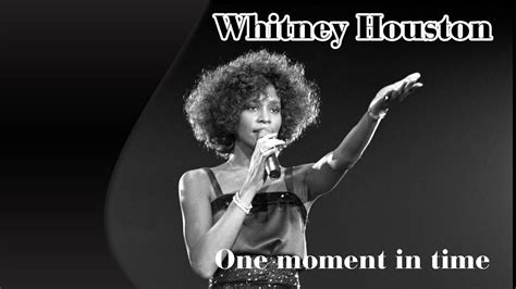 Whitney Houston - One moment in time - YouTube