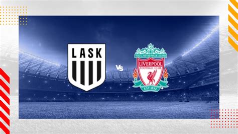 LASK Linz vs Liverpool Prediction - Europa League - 21/09/2023