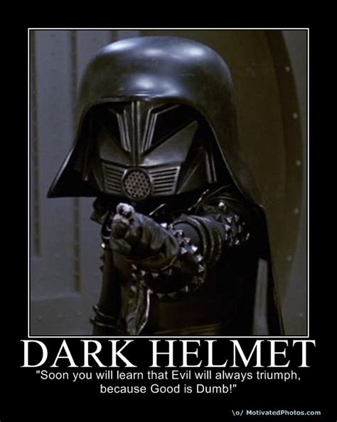 Spaceballs Dark Helmet Quotes. QuotesGram