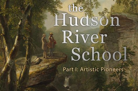 The Hudson River School: Artistic Pioneers | Watch & Wonder Weekly ...