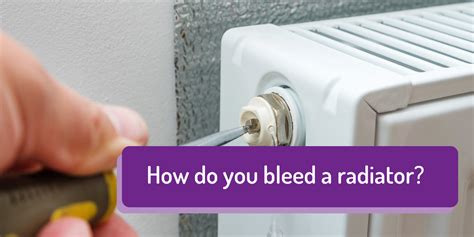 How To Bleed a Radiator: Easy DIY Step By Step Guide