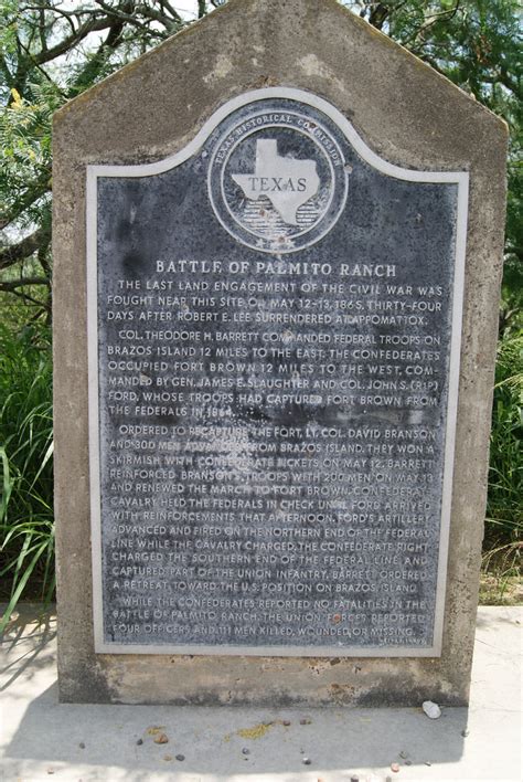 Battle of Palmito Ranch - TEXAS HISTORICAL MARKERS