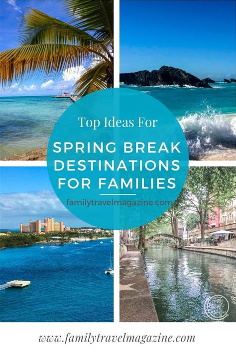 Best Spring Break Destinations for Families | Best spring break destinations, Family spring ...