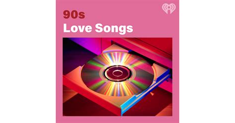 90s Love Songs | iHeart