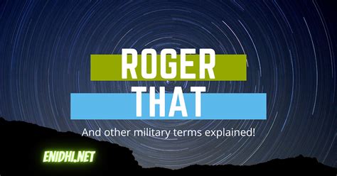 Roger That and other Military Terms explained - eNidhi India Travel Blog