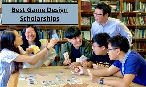 Best Game Design Scholarships