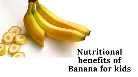 Nutritional benefits of Banana for kids