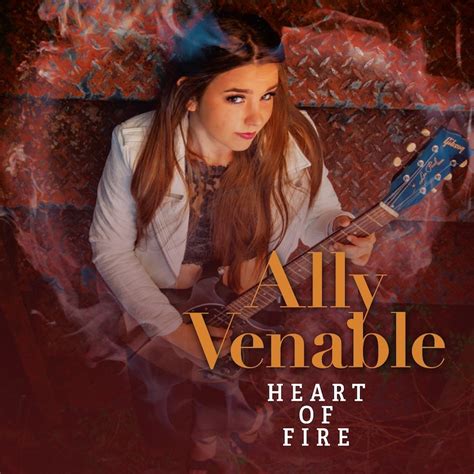 Texas Guitarslinger Ally Venable To Release New Album 'Heart Of Fire' - ROCK AND BLUES MUSE