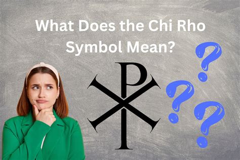 What Is The Meaning Of The Chi Rho Symbol? - SymbolScholar