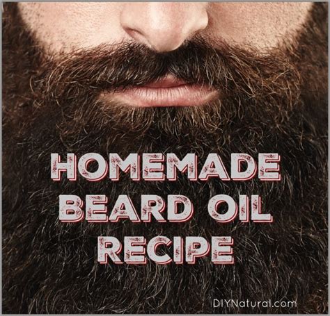 Beard Oil Recipe: Homemade Beard Oil to Soften Your Beard Naturally