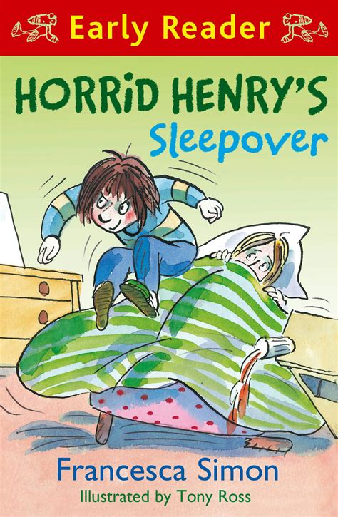 Horrid Henry Early Reader: Horrid Henry's Sleepover: Book 26 by Francesca Simon - Books ...