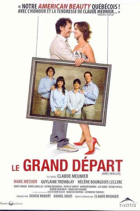 ‎Le Grand Départ (2008) directed by Claude Meunier • Reviews, film + cast • Letterboxd