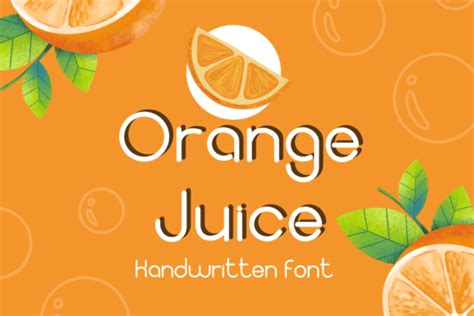 Orange Juice Font by Nun Sukhwan · Creative Fabrica