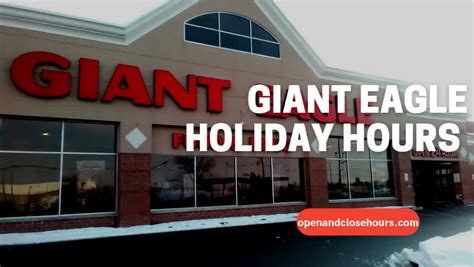 Giant Eagle Holiday Hours | Open and Close Hours 2024