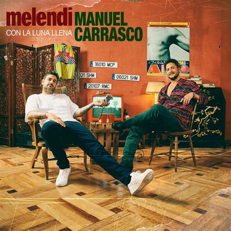 ‎Con La Luna Llena - Single - Album by Melendi & Manuel Carrasco - Apple Music