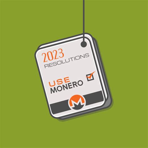 Monero 2023 resolutions : r/moonero