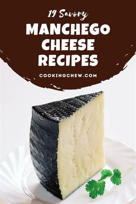 19 Savory Manchego Cheese Recipes To Get Excited About 🧀