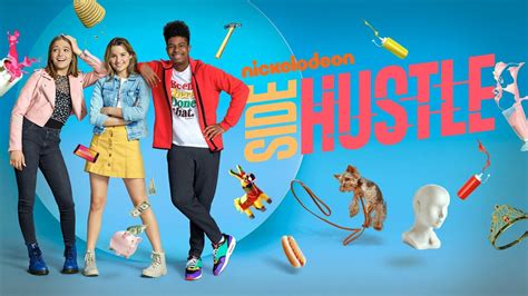 Side Hustle - Nickelodeon Series - Where To Watch