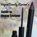 The Ultimate Vegan Eyeliner Guide - Vegan Beauty Review | Vegan and Cruelty-Free Beauty, Fashion ...