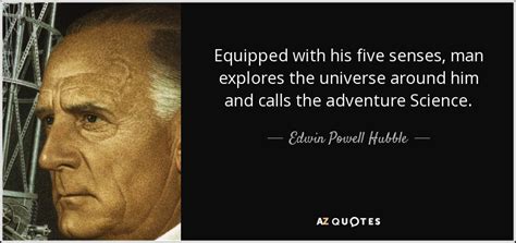 TOP 22 QUOTES BY EDWIN POWELL HUBBLE | A-Z Quotes