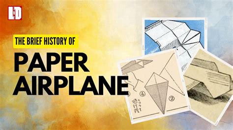 A brief history of paper airplanes - How paper planes came to life?