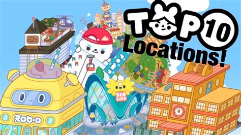 Toca life world | Top 10 Locations! - YouTube