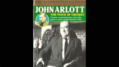 JOHN ARLOTT --- The Voice of Cricket --- Part 1 - YouTube