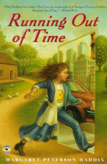 Running Out of Time by Margaret Peterson Haddix | Scholastic