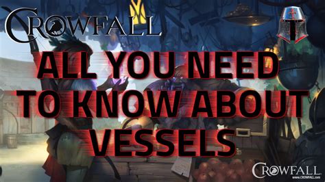 Crowfall Vessel Guide (Basics, Crafting, System) - YouTube