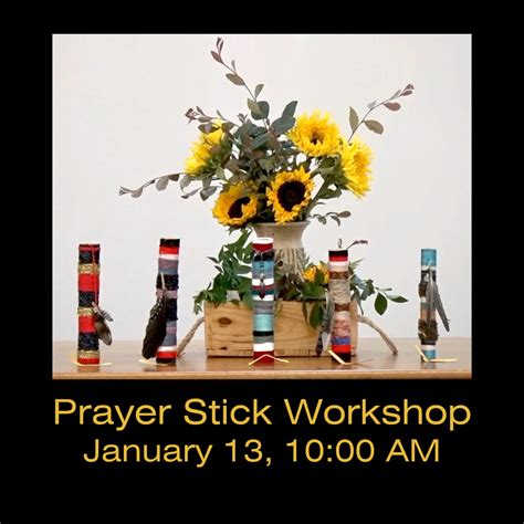 Prayer Stick Workshop – January 13 - Community United Church of Christ