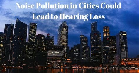 Noise Pollution in Cities Could Lead to Hearing Loss | My Hearing Centers