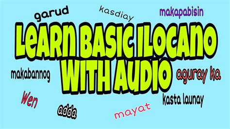 LEARN BASIC ILOCANO DIALECT WITH AUDIO #learnbasicilocanodialect - YouTube