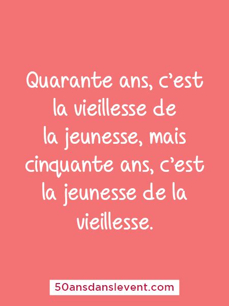 Citations pour les 50 ans - Citations & Proverbes