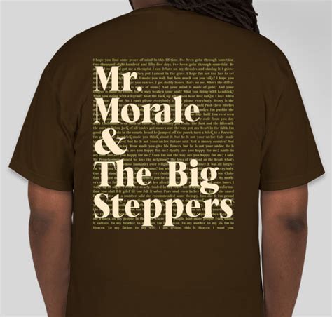 Mr. Morale and The Big Steppers Merch Custom Ink Fundraising