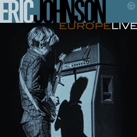 Eric Johnson - Europe Live Offers Universal Appreciation | GuitarInternational.com