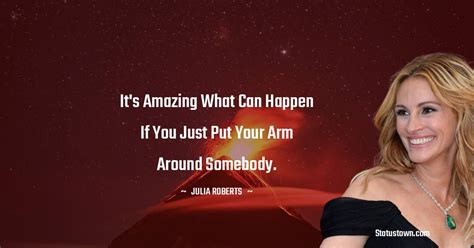 30+ Best Julia Roberts Quotes