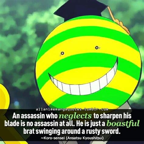 Quotes by Koro-sensei | Assassination classroom, Koro sensei quotes, Assasination classroom