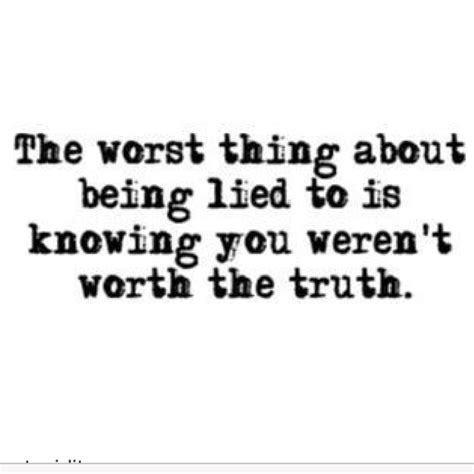 Quotes About Being Lied Too. QuotesGram