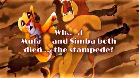 What If Mufasa And Simba Both Died In The Stampede? Lion King Crossover - YouTube