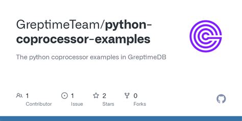 GitHub - GreptimeTeam/python-coprocessor-examples: The python ...