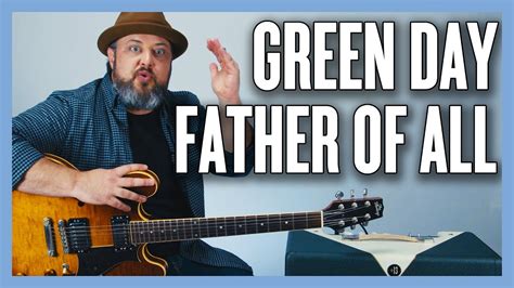 Green Day Father of All Guitar Lesson + Tutorial - YouTube