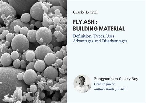 Fly Ash: Building Material | Definition, Types, Uses, Advantages ...