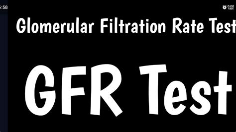 Glomerular Filtration Rate Test | GFR Test | estimated GFR | eGFR Normal Range | - YouTube