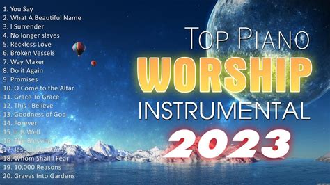 INSTRUMENTAL WORSHIP - Powerful Christian Music Playlist 2023 🙏 Worship Songs 2023 Playlist ...